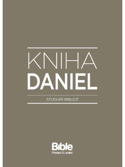 Kniha Daniel  Studijní Bible21
